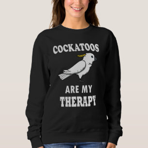 Cockatoos als therapie Ironic Quote Cockatiel Para Trui