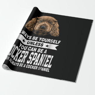 Cocker Gift | Je kunt een Cocker Spaniel zijn Cadeaupapier
