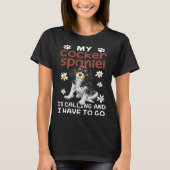 Cocker Spaniel Dog Is Calling Daisy Flower T-shirt (Voorkant)