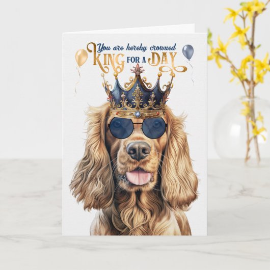 Cocker Spaniel Dog King for a Day Funny Birthday Kaart (Gele Bloem)