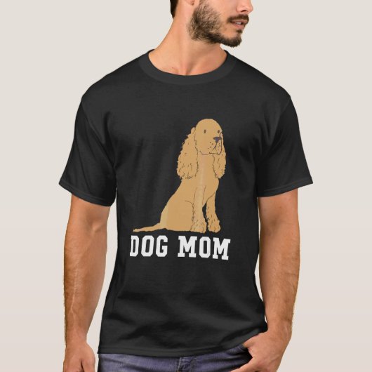 Cocker Spaniel Dog Mam Moederdag T-shirt (Voorkant)