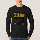 Cocker Spaniel  Dog Owners K9 Puppy Hardheaded Man T-shirt (Voorkant)