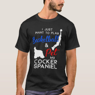 Cocker Spaniel Funny Basketball Dog Eigenaar Lover T-shirt