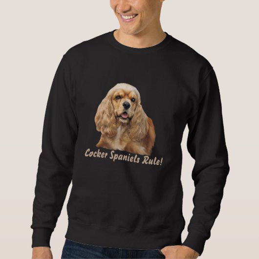 Cocker Spaniel Gewoon Schattig Unisex Sweatshirt (Voorkant)