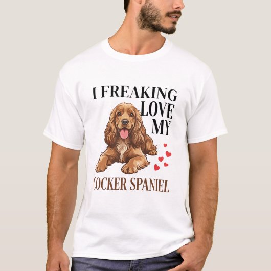 Cocker Spaniel hondenliefhebber grappige hart T-shirt (Voorkant)