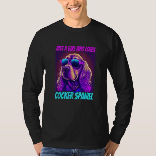 Cocker Spaniel Just a girl who loves Cocker Spanie T-shirt (Voorkant)