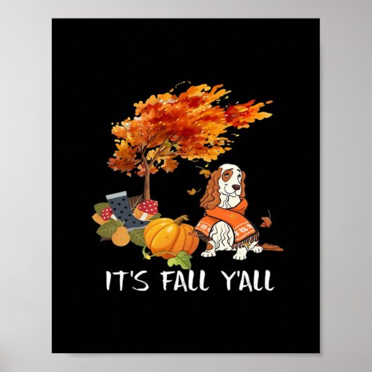 Cocker Spaniel Kostuum Herfst Het is Herfst Y'all Poster (Voorkant)