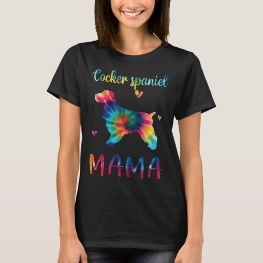 Cocker Spaniel Mama Tie Dye Dog Mom Mothers Day T-shirt (Voorkant)