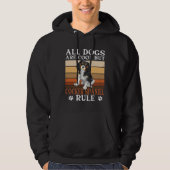 Cocker Spaniel Owner All Dogs Are Cool Cocker Span Hoodie (Voorkant)