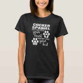 Cocker Spaniel Quote Dog Paw Print T-shirt (Voorkant)