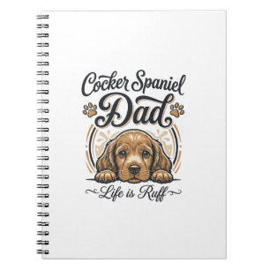 Cocker Spaniel Vader Leven Is Ruff Vintage Hond Sh Notitieboek
