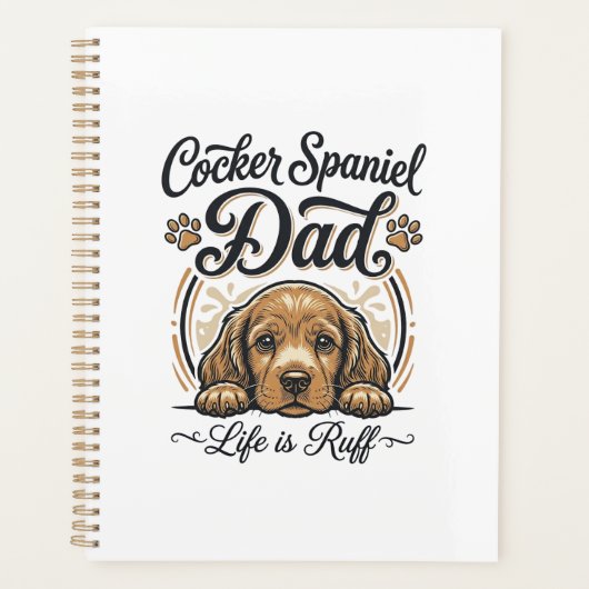 Cocker Spaniel Vader Leven Is Ruff Vintage Hond Sh Planner (Voorkant)