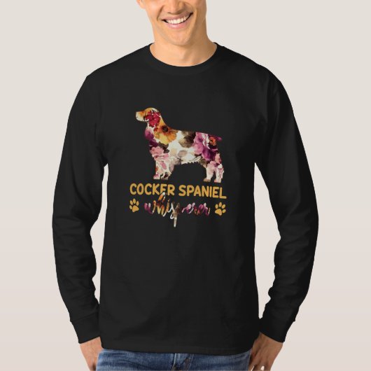 Cocker Spaniel Whisperer Flower Dog T-shirt (Voorkant)