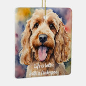 Cockerpoo, het leven is beter met een Cockerpoo Keramisch Ornament (Rechts)