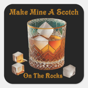 Cocktail Hour Maak van mij een whisky op de rotsen Vierkante Sticker