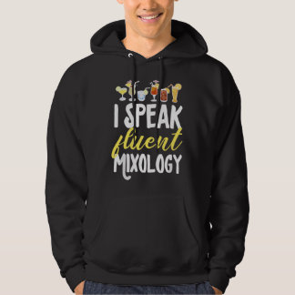 Cocktail Mixologist Bartender I Speak Fluent Mixol Hoodie