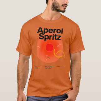 Cocktail mixology for house bar quotAperol Spr T-shirt