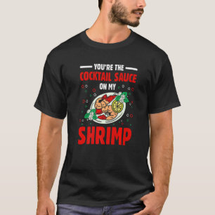Cocktail Sauce Shrimp Seafood Crab Eating T-shirt