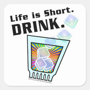 Cocktail STICKERS Het leven is kort. DRINK.