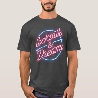 Cocktails Dreams  T-shirt