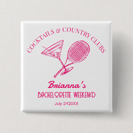 Cocktails en country clubs tennis Bachelorette Vierkante Button 5,1 Cm