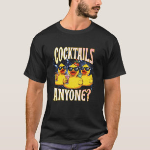 Cocktails Iedereen Cruise Eend Drinkende Vakantie  T-shirt