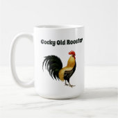 "Cocky Old Rooster" met een afbeelding van een Roo Koffiemok (Links)