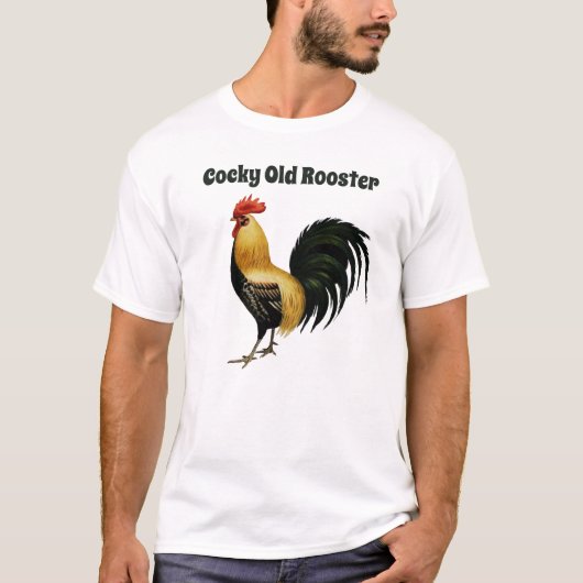 Cocky Old Rooster, met Rooster Graphic T-shirt (Voorkant)