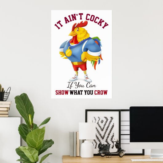 Cocky Rooster Poster (Thuiskantoor)