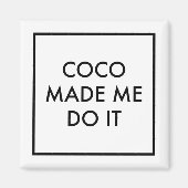 Coco liet me het doen magneet (Voorkant)