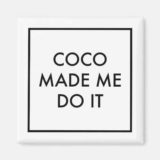 Coco liet me het doen magneet (Voorkant)