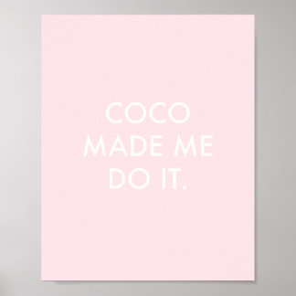 Coco liet me het Roos doen Poster