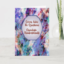 Cocoa Asks No Questions – Keep Calm and Truffle On Kaart