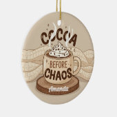 Cocoa Before Chaos Funny Christmas Ornament Gift (Rechts)
