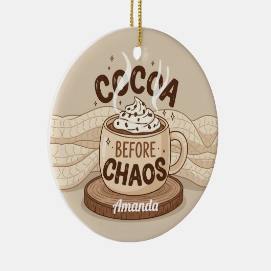 Cocoa Before Chaos Funny Christmas Ornament Gift (Rechts)