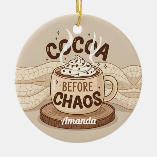 Cocoa Before Chaos Funny Christmas Ornament Gift (Voorkant)
