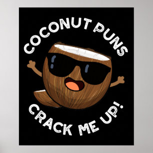 Coconut Puns zet me op schamele fruitpun Dark BG Poster