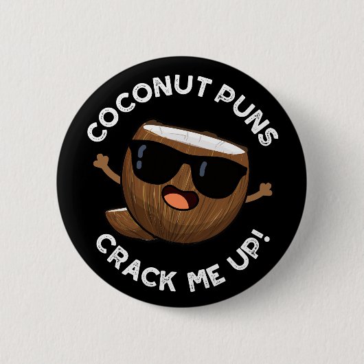 Coconut Puns zet me op schamele fruitpun Dark BG Ronde Button 5,7 Cm (Voorkant)