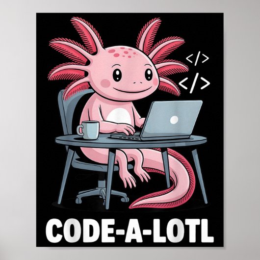 Code-alotl Funny Axolotl T-shirt voor programmeurs Poster (Voorkant)