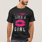Code als een Girl Lips Coder Software C T-shirt (Voorkant)