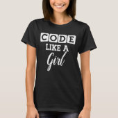 Code als een Girl Programmer Coder-code IT T-shirt (Voorkant)