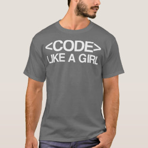 Code als een meisje - coder, geek, programmering t-shirt