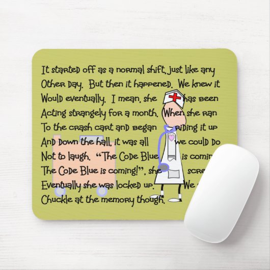 "Code blauw komt eraan!"—Verpleegartikelen voor ar Muismat (Met muis)