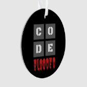 CODE Blooded Coded Computer Programmer Funny Ornament (voorkant)