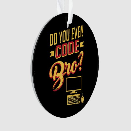 Code Bro Funny Software Engineer Ornament (voorkant)