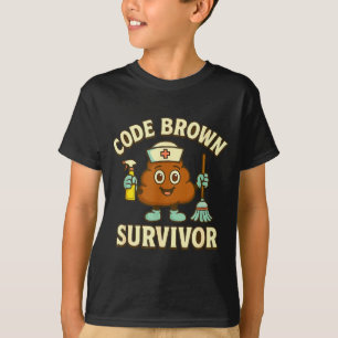 Code Brown Overlevende Grappige Verpleegster Cna M T-shirt