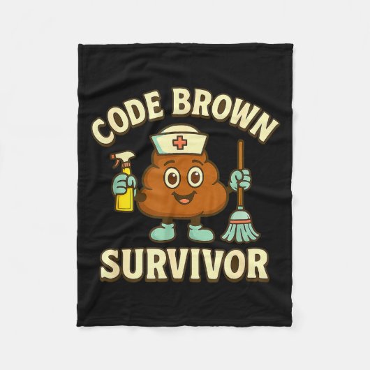 Code Brown Survivor Funny Nurse Cna Medical Humor Fleece Deken (Voorkant)