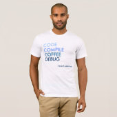 Code Compile Coffee Debug T-shirt (Voorkant volledig)