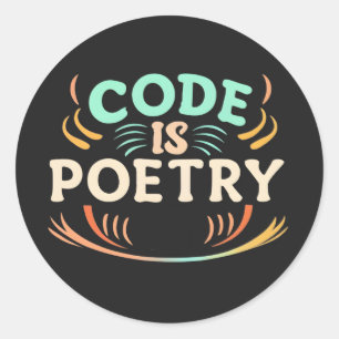 Code is poëzie: laat het artistieke werk van je pr ronde sticker