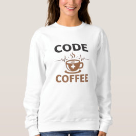 Code Koffie Verpleegster Humor Ploeg Leven Trui